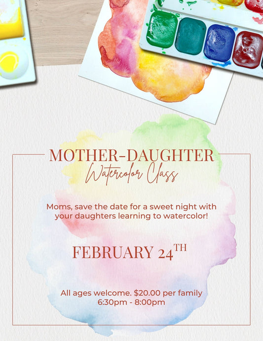 Mother-Daughter Watercolor Class 2026